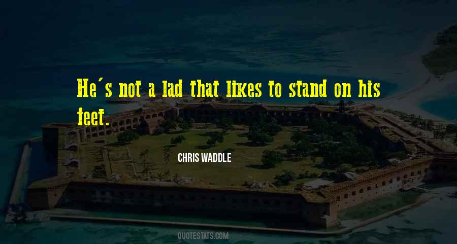 Chris Waddle Quotes #1300908 Chris Waddle Quotes #1300908