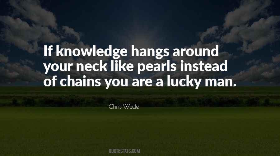 Chris Wade Quotes #1250430 Chris Wade Quotes #1250430