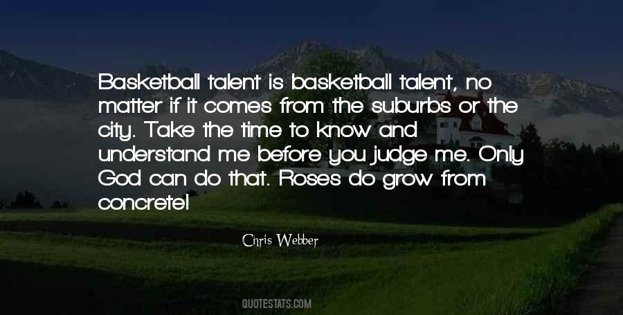 Chris Webber Quotes #1012914