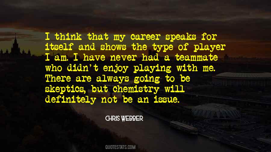 Chris Webber Quotes #854907