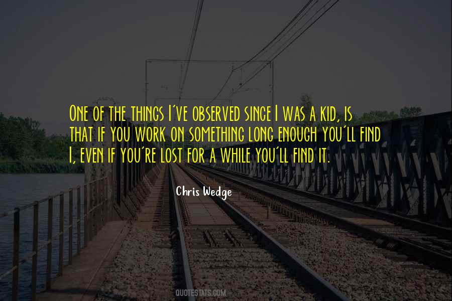 Chris Wedge Quotes #283952