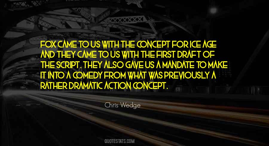 Chris Wedge Quotes #819310