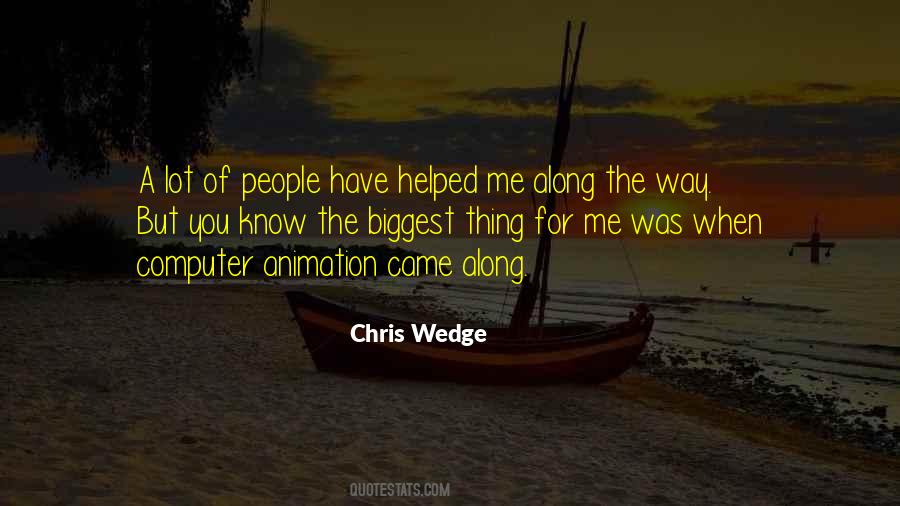 Chris Wedge Quotes #864370
