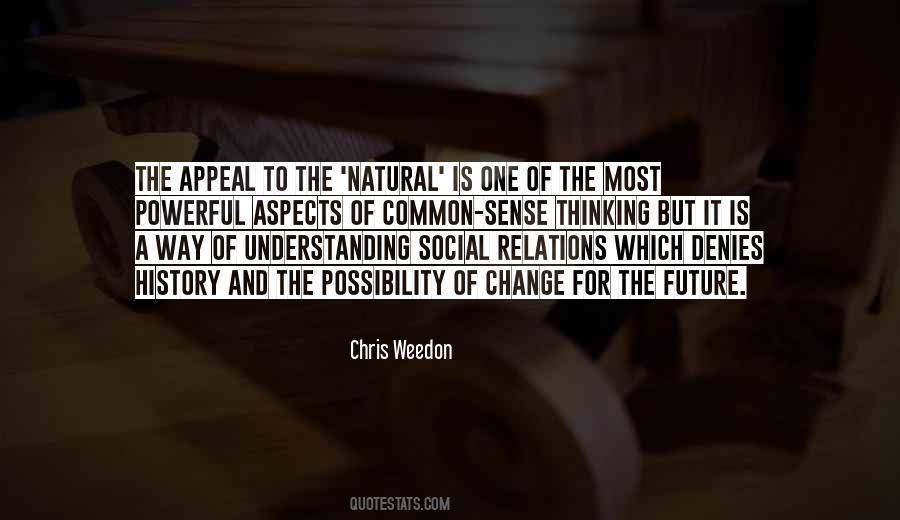 Chris Weedon Quotes #37484