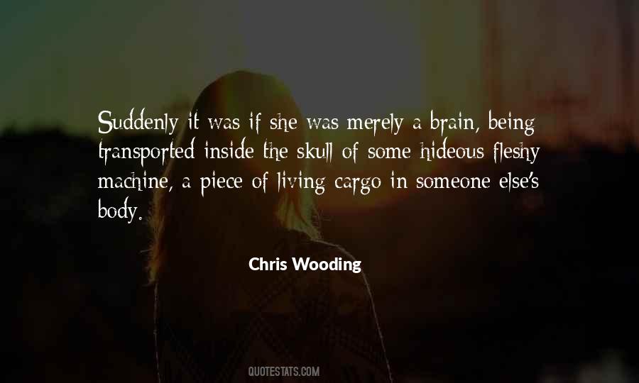 Chris Wooding Quotes #1453998