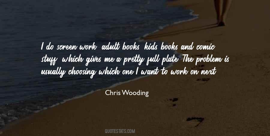 Chris Wooding Quotes #178166