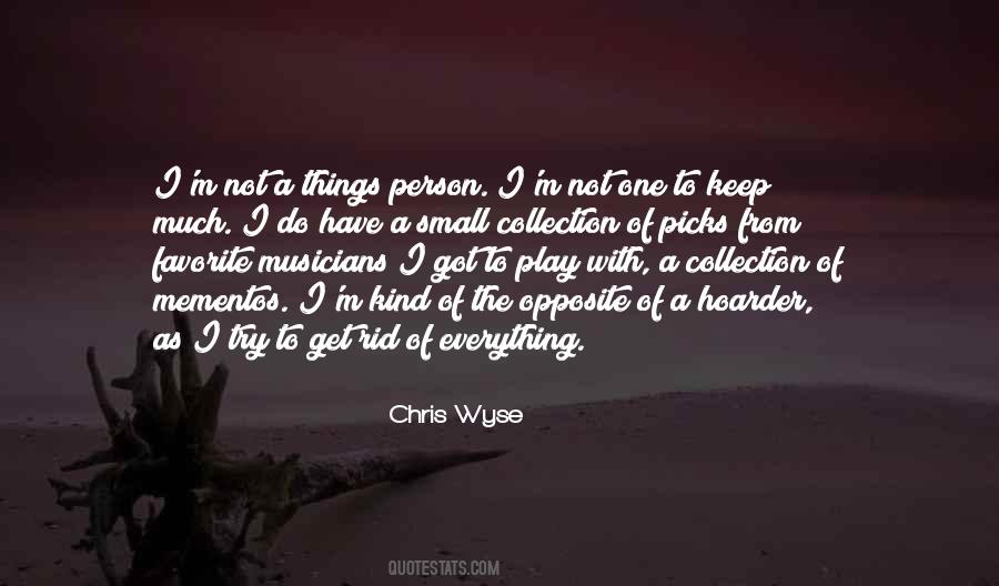 Chris Wyse Quotes #1408034