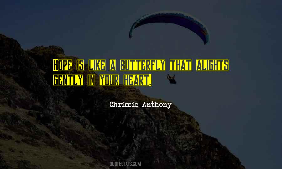 Chrissie Anthony Quotes #730926