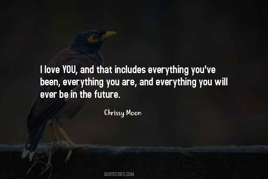 Chrissy Moon Quotes #1472884