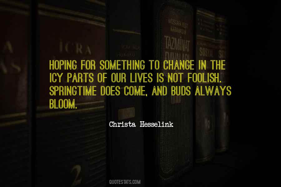 Christa Hesselink Quotes #653110 Christa Hesselink Quotes #653110