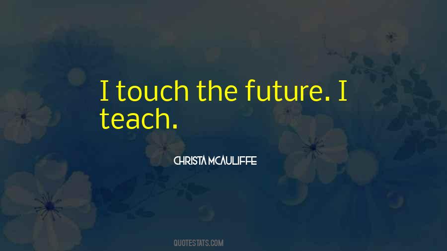 Christa McAuliffe Quotes #1797848