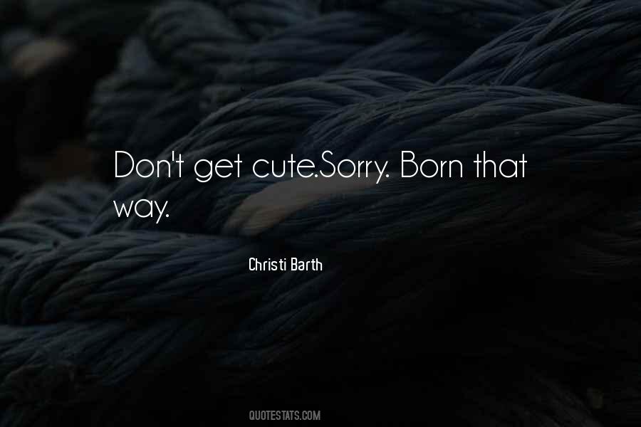 Christi Barth Quotes #1418028 Christi Barth Quotes #1418028