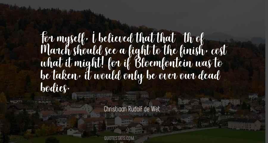 Christiaan Rudolf De Wet Quotes #1179350