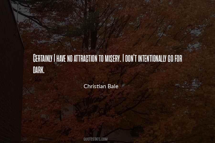 Christian Bale Quotes #1521428