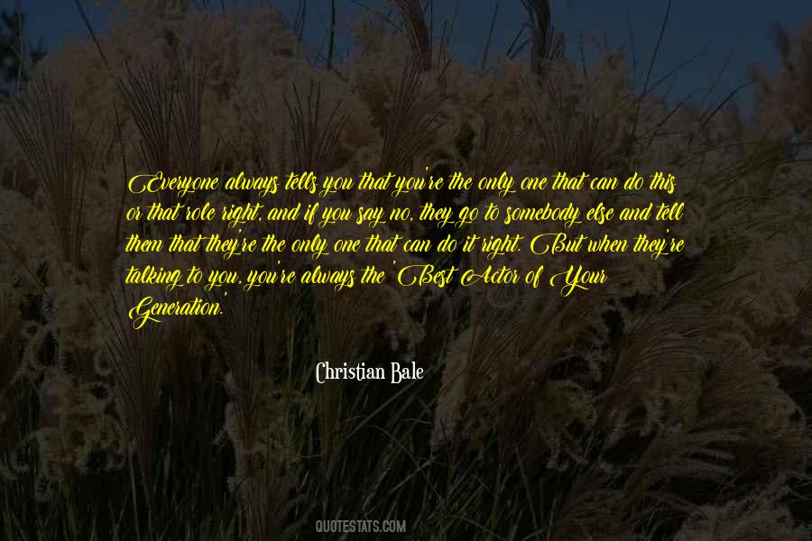 Christian Bale Quotes #368849