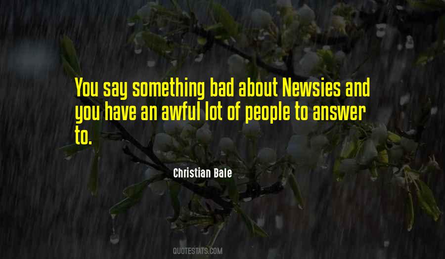 Christian Bale Quotes #773457