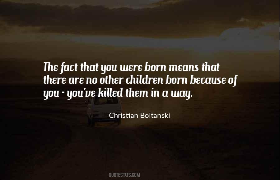 Christian Boltanski Quotes #1456130
