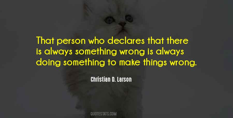 Christian D. Larson Quotes #834904