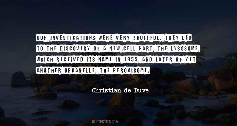 Christian De Duve Quotes #1133563