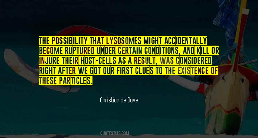 Christian De Duve Quotes #1138648