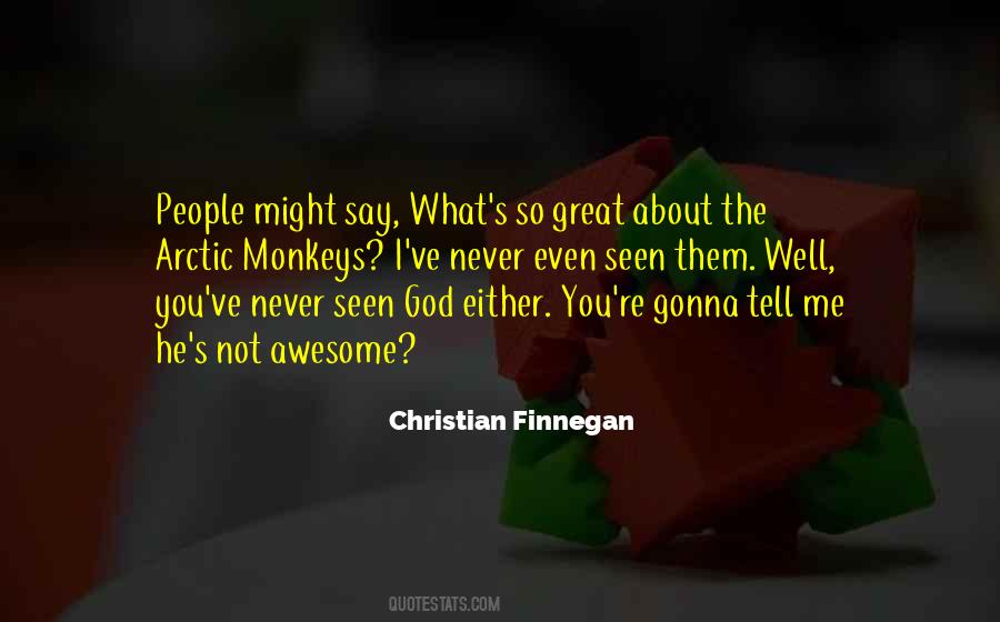 Christian Finnegan Quotes #928923