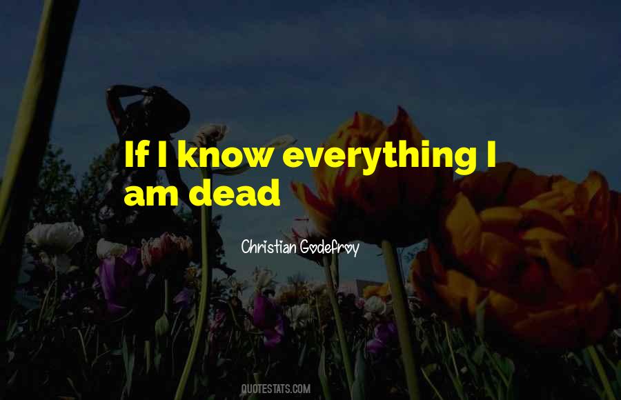 Christian Godefroy Quotes #387390 Christian Godefroy Quotes #387390
