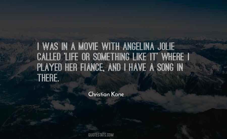 Christian Kane Quotes #1267592