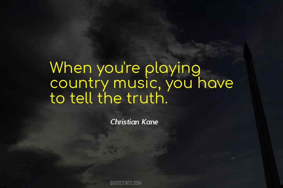 Christian Kane Quotes #1509283
