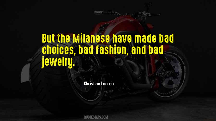 Christian Lacroix Quotes #1777646