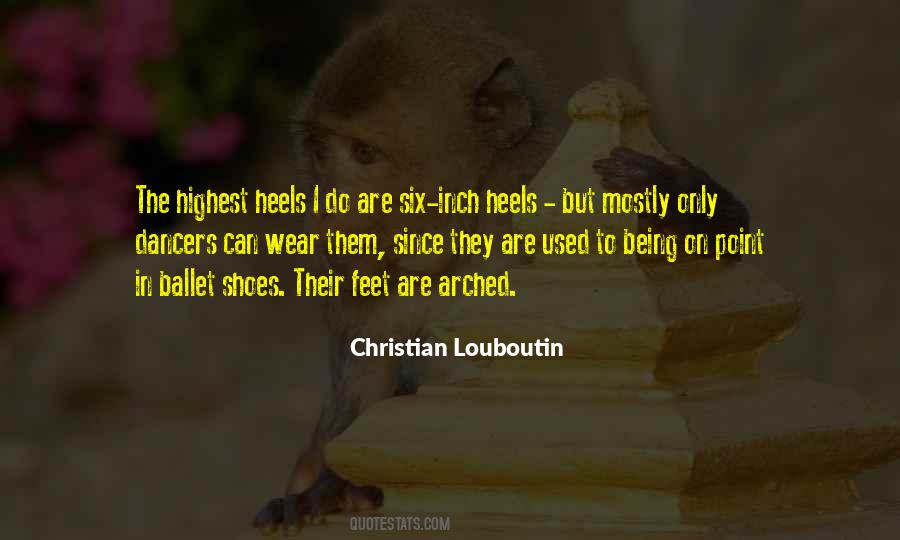 Christian Louboutin Quotes #145915