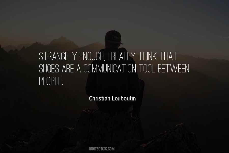 Christian Louboutin Quotes #1729860