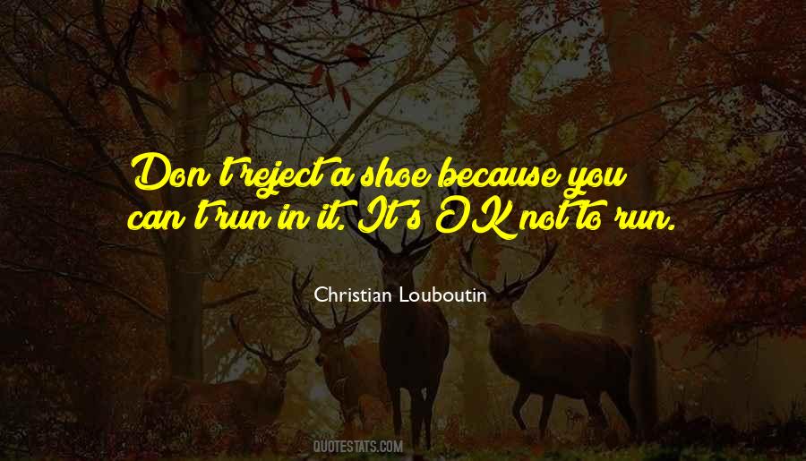 Christian Louboutin Quotes #1818289