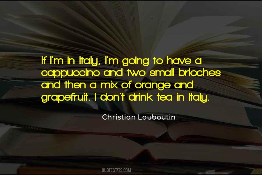 Christian Louboutin Quotes #671989