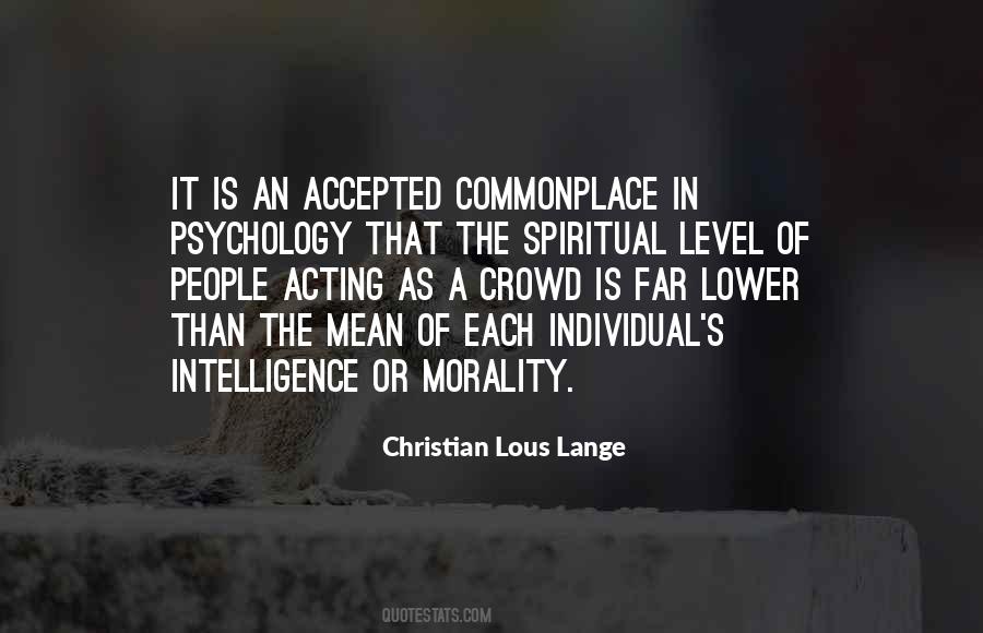 Christian Lous Lange Quotes #1002207