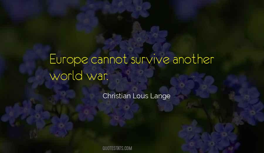 Christian Lous Lange Quotes #1065492