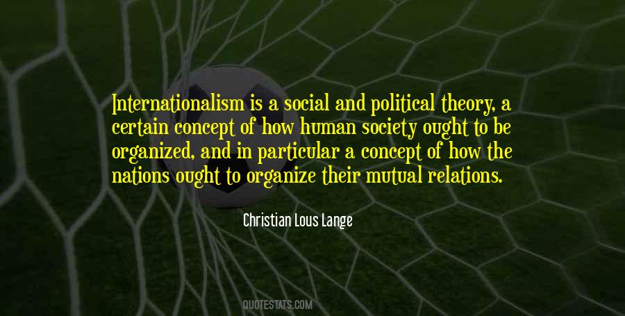 Christian Lous Lange Quotes #307002