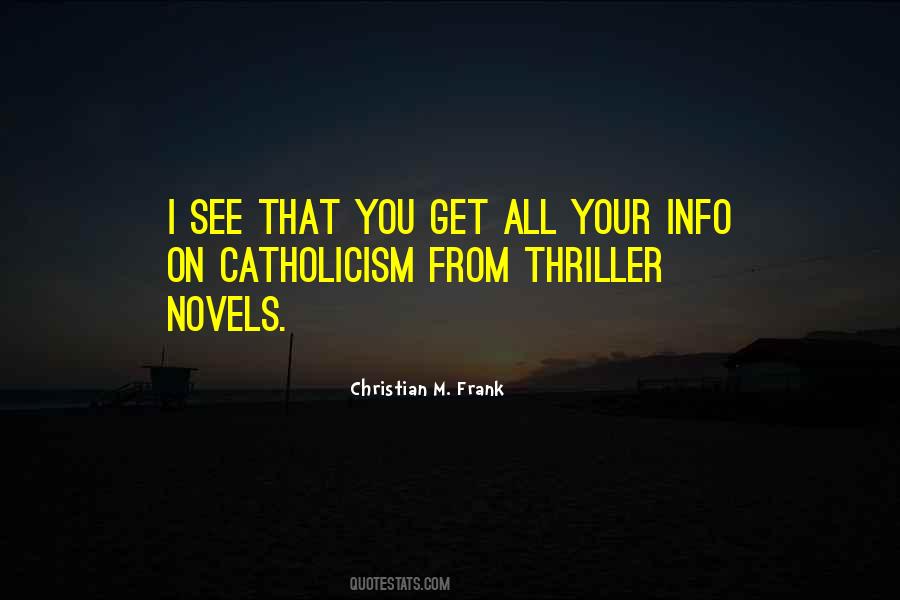 Christian M. Frank Quotes #239906 Christian M. Frank Quotes #239906