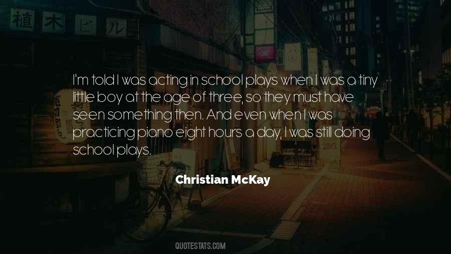 Christian McKay Quotes #954930