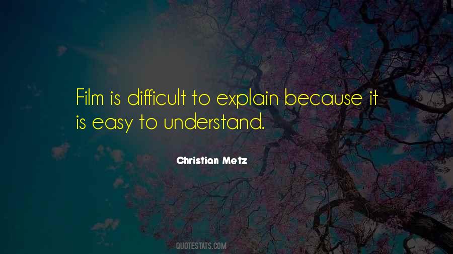 Christian Metz Quotes #531479