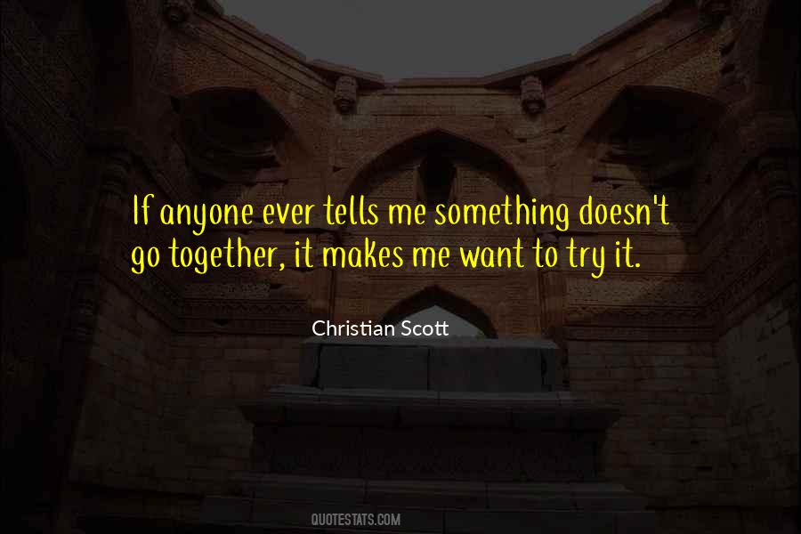Christian Scott Quotes #1111345
