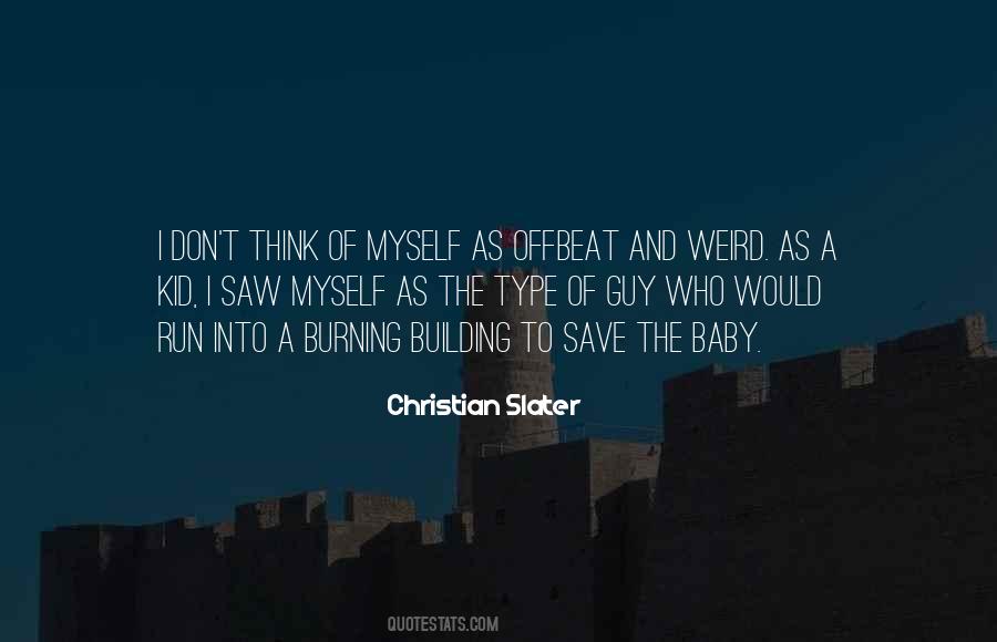 Christian Slater Quotes #1274847