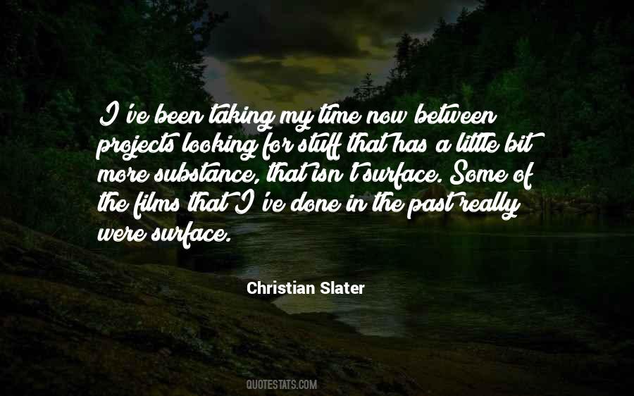 Christian Slater Quotes #335397