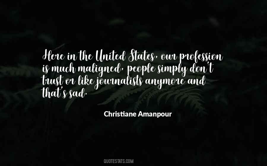 Christiane Amanpour Quotes #1875947