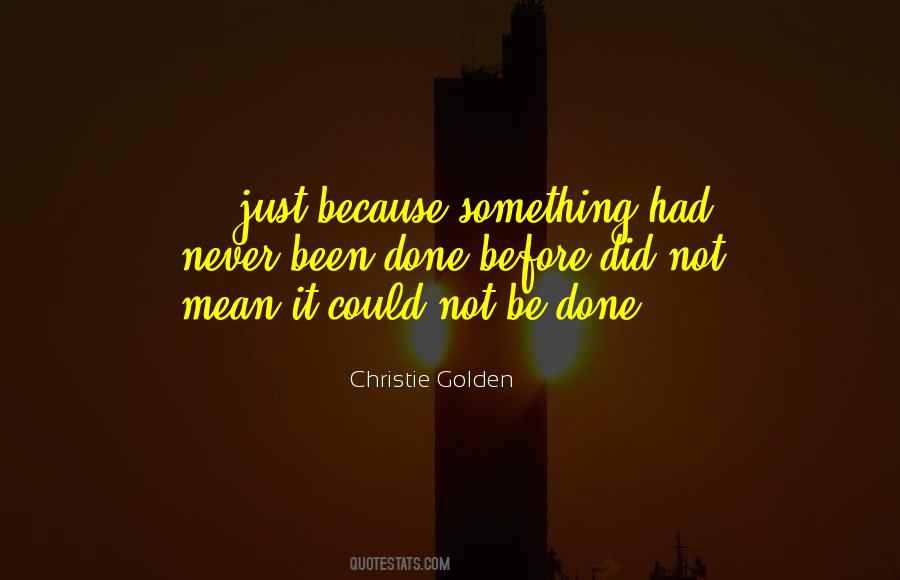 Christie Golden Quotes #1516264