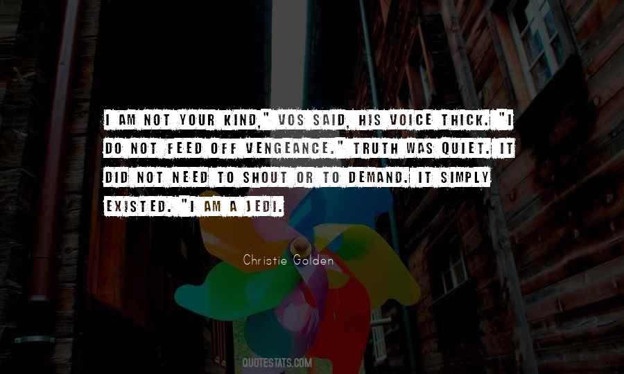 Christie Golden Quotes #513801