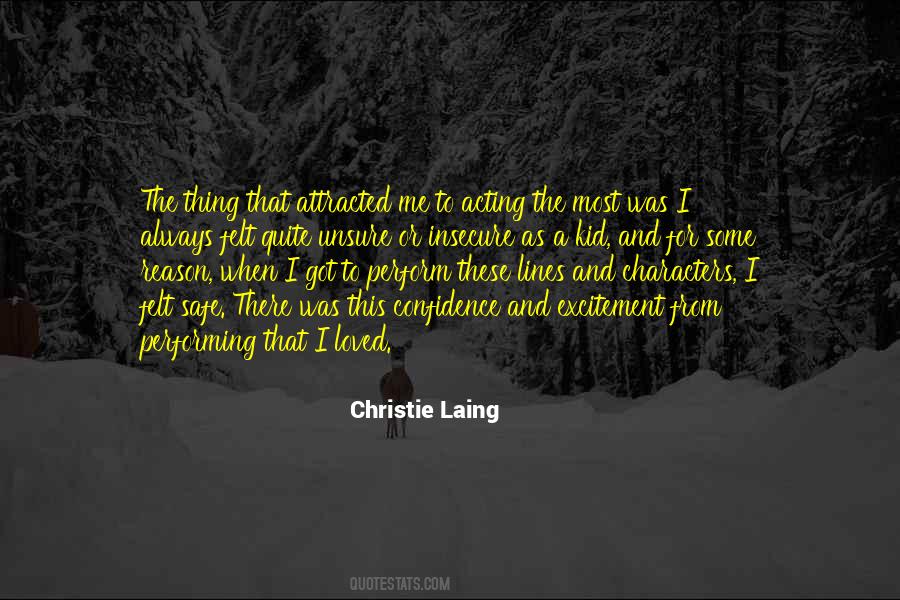 Christie Laing Quotes #1330862