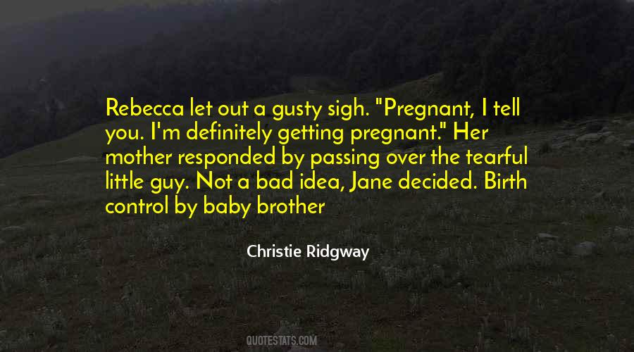 Christie Ridgway Quotes #1066652