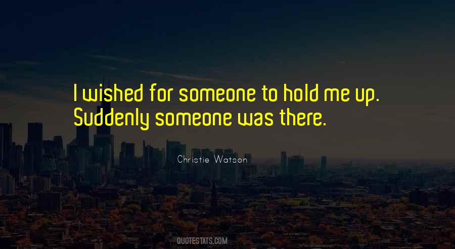 Christie Watson Quotes #1009163