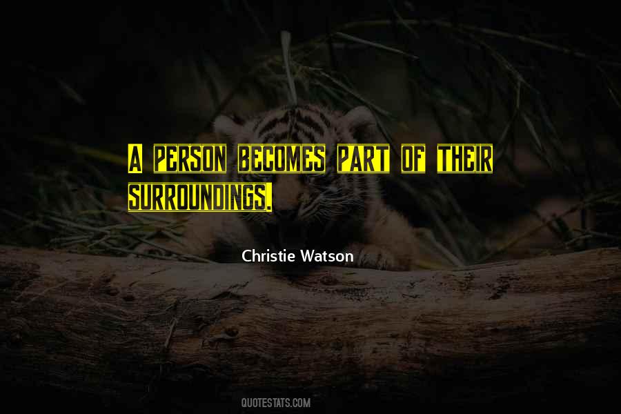 Christie Watson Quotes #1773663