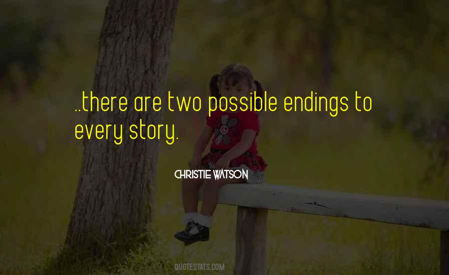 Christie Watson Quotes #333929